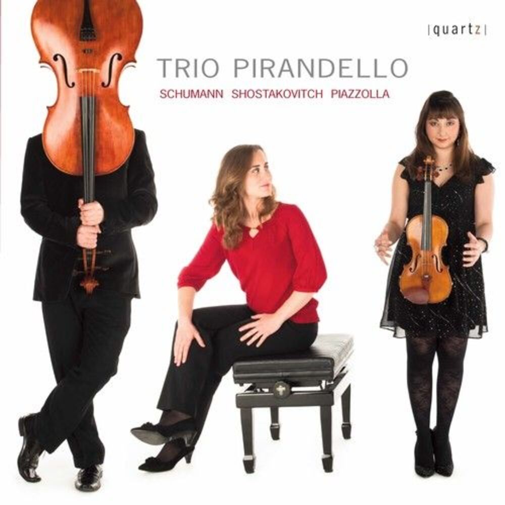 Trio Pirandello - Schumann & Shostakovich & Piazzolla  CD